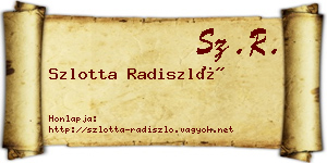 Szlotta Radiszló névjegykártya